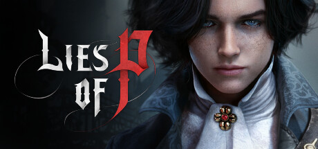 【PC游戏】匹诺曹的谎言 v1.10 全DLC 含最新序言DLC 送修改器（Lies of P）免安装中文版