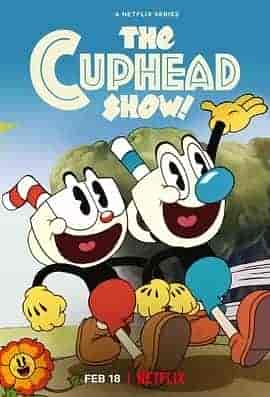 茶杯头大冒险 第一季 The Cuphead Show! Season 1