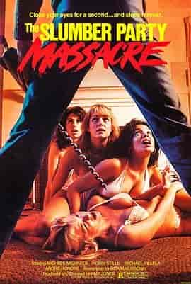 睡衣晚会大屠杀 The Slumber Party Massacre