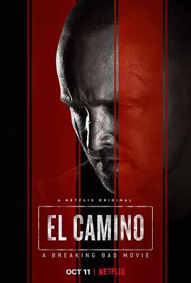 续命之徒:绝命毒师电影 El Camino: A Breaking Bad Movie