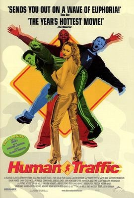 周末狂欢 Human Traffic